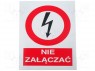 Знак безопасности; запрещающий; W: 74мм; H: 105мм; FS